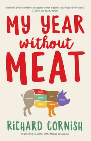 My Year without meat de Richard Cornish