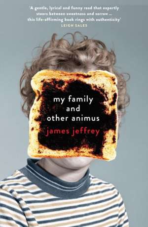 My Family and Other Animus de James Jeffrey