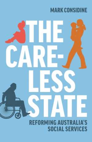 The Careless State de Mark Considine