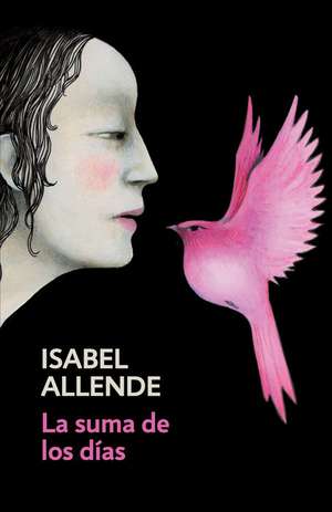 La Suma de Los Dias de Isabel Allende