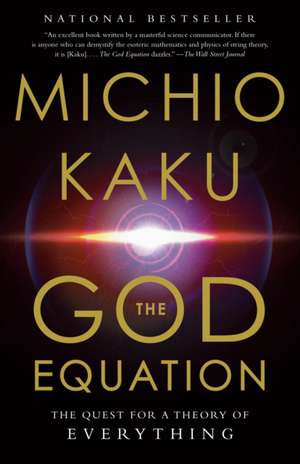 The God Equation de Michio Kaku