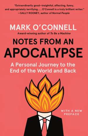 Notes from an Apocalypse de Mark O'Connell