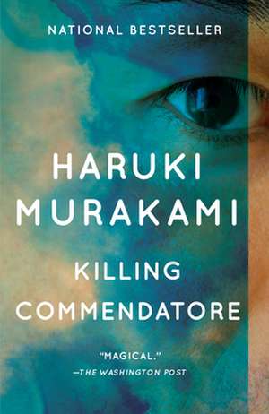 Killing Commendatore de Haruki Murakami