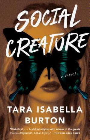 Social Creature de Tara Isabella Burton