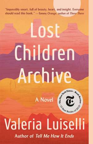 Lost Children Archive de Valeria Luiselli