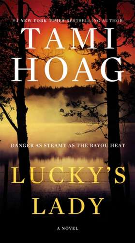 Lucky's Lady de Tami Hoag