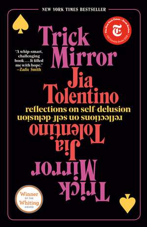 Trick Mirror de Jia Tolentino