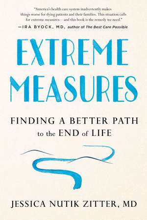 Extreme Measures de Jessica Nutik Zitter