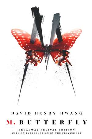 M. Butterfly de David Henry Hwang