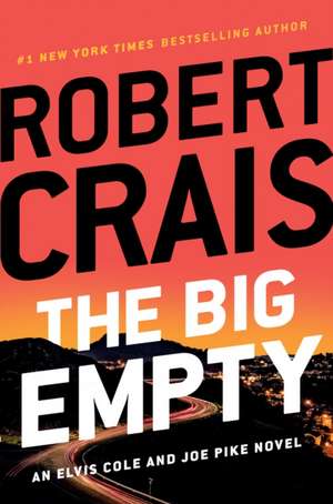 The Big Empty de Robert Crais