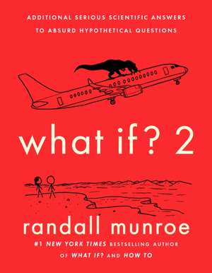 What If? 2 de Randall Munroe