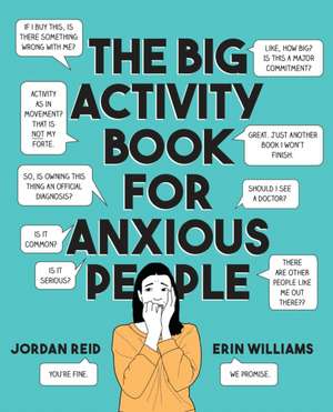 The Big Activity Book for Anxious People de Jordan Reid