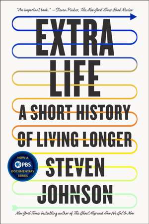 Extra Life de Steven Johnson