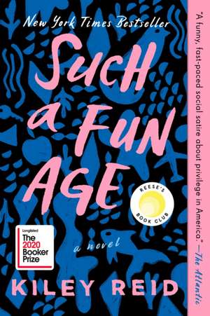 Such a Fun Age de Kiley Reid