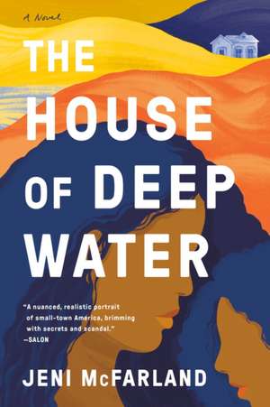 The House of Deep Water de Jeni Mcfarland