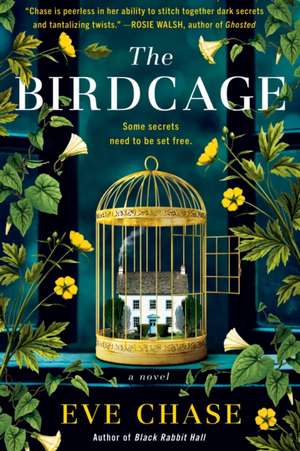 The Birdcage de Eve Chase