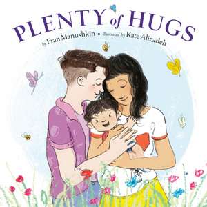 Plenty of Hugs de Fran Manushkin