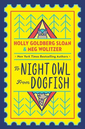 To Night Owl from Dogfish de Holly Goldberg Sloan