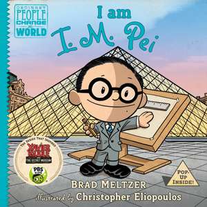 I Am I. M. Pei de Brad Meltzer