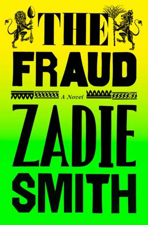 The Fraud de Zadie Smith