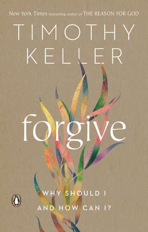 Forgive de Timothy Keller