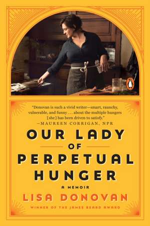 Our Lady of Perpetual Hunger de Lisa Donovan