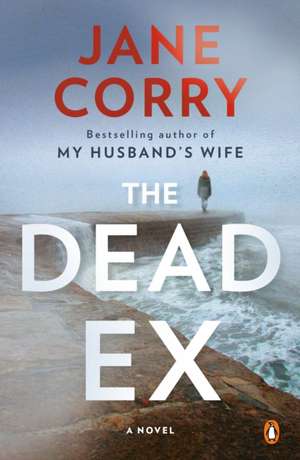 The Dead Ex de Jane Corry