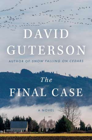 The Final Case de David Guterson