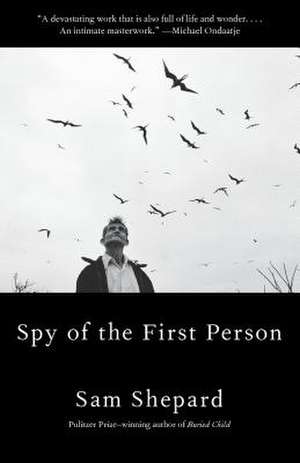 Spy of the First Person de Sam Shepard