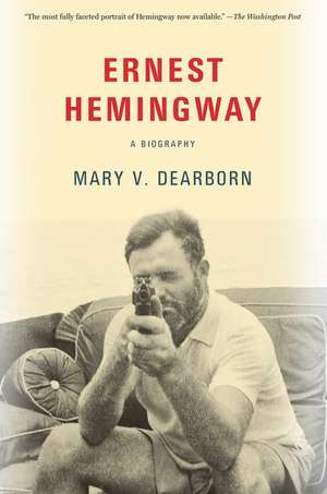 Ernest Hemingway de Mary Dearborn