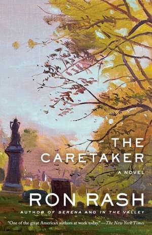 The Caretaker de Ron Rash