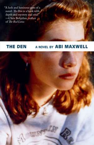 The Den de Abi Maxwell