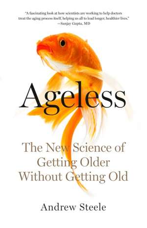 Ageless de Andrew Steele