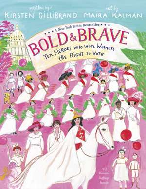 Bold and Brave de Kirsten Gillibrand