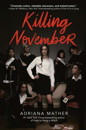 Killing November de Adriana Mather