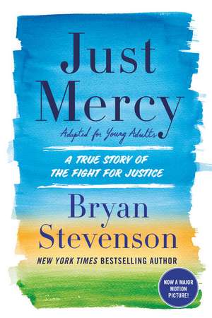 Just Mercy (Adapted for Young Adults) de Bryan Stevenson