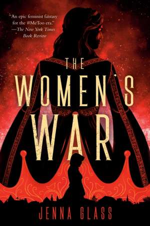 The Women's War de Jenna Glass