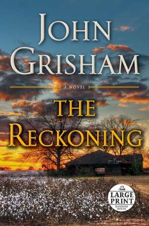 The Reckoning de John Grisham
