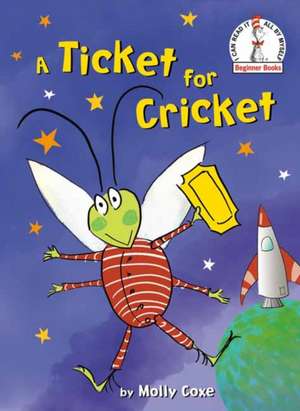 A Ticket for Cricket de Molly Coxe