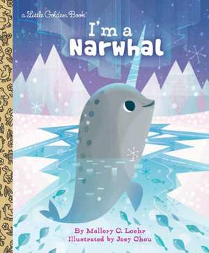 I'm a Narwhal de Mallory Loehr