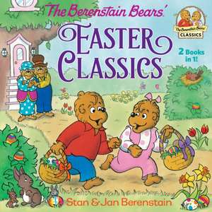 The Berenstain Bears Easter Classics de Stan Berenstain