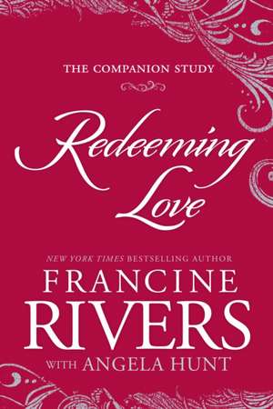 Redeeming Love de Francine Rivers