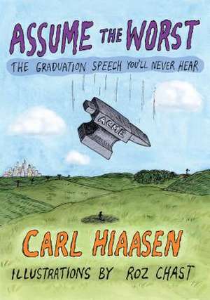 Assume the Worst de Carl Hiaasen