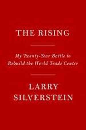 The Rising de Larry Silverstein