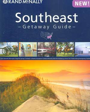 Southeast Getaway Guide de Rand McNally