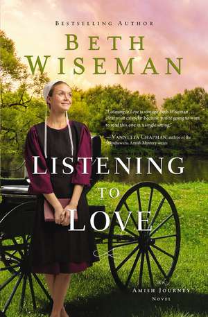 Listening to Love de Beth Wiseman