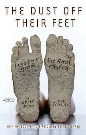 Dust Off Their Feet-Bk-Acts de Chris Seay