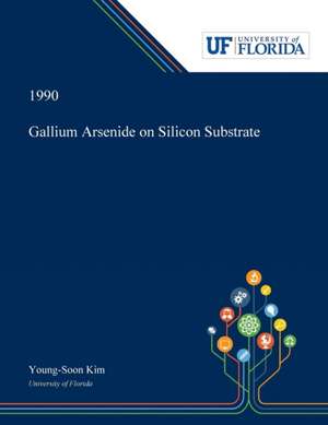 Gallium Arsenide on Silicon Substrate de Young-Soon Kim