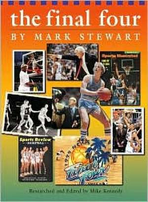 The Final Four de Mark Stewart