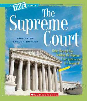 The Supreme Court de Christine Taylor-Butler